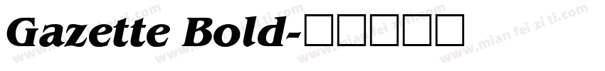 Gazette Bold字体转换